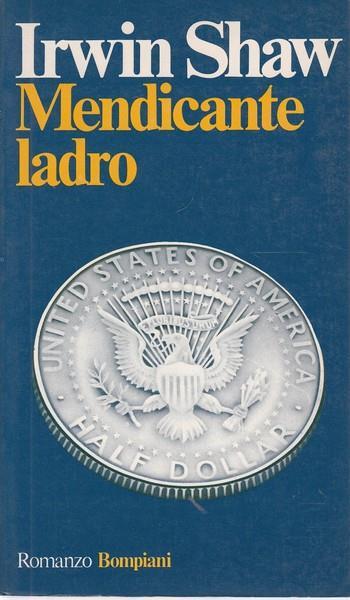 Mendicante ladro - Irwin Shaw - copertina
