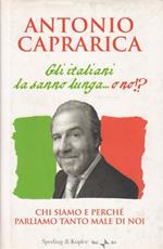 Gli italiani la sanno lunga... o no?