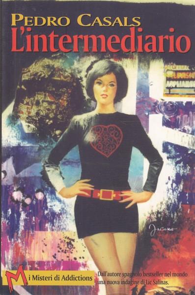 L'intermediario - Pedro Casals - copertina