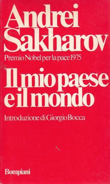 Il mio paese e il mondo  - Andrej Sacharov - copertina