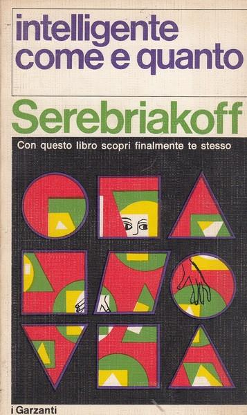 Intelligente come e quanto