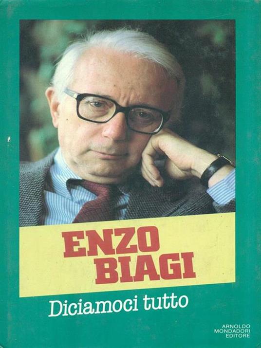 Diciamoci tutto - Enzo Biagi - copertina