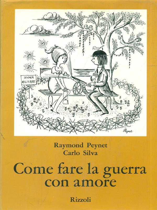 Come fare la guerra con amore