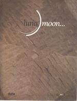 Luna moon... Catalogo della mostra