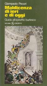 Maldicenza di ieri e oggi