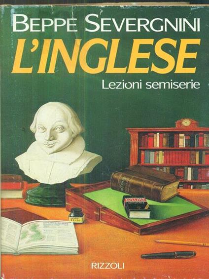 L' inglese. Nuove lezioni semiserie - Beppe Severgnini - copertina
