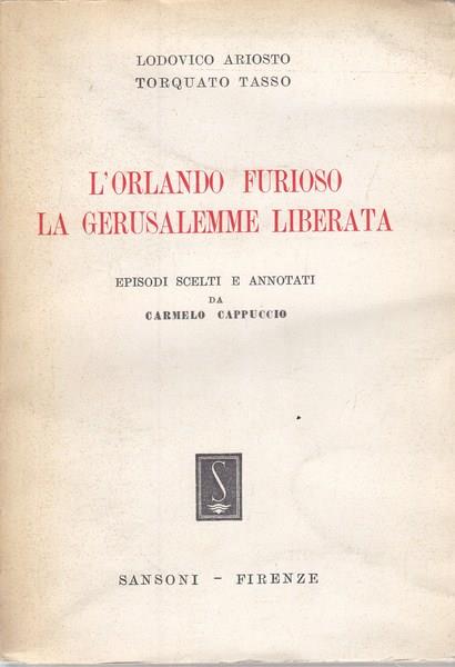 L' Orlando Furioso La Gerusalemme Liberata