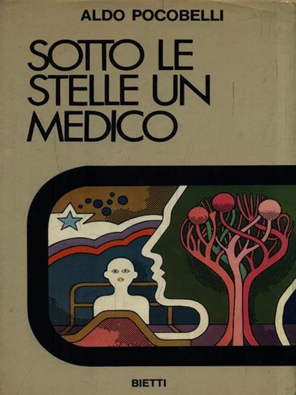 Sotto le stelle un medico - Aldo Pocobelli - copertina