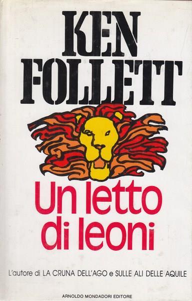 Un letto di leoni - Ken Follett - copertina