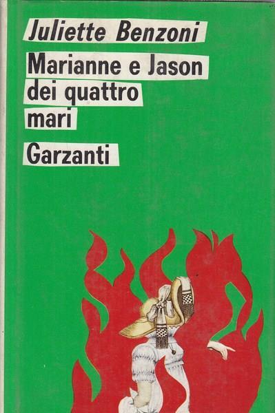 Marianne e Jason dei quattro mari - Juliette Benzoni - copertina