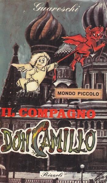 Il compagno Don Camillo. Mondo piccolo - Giovanni Guareschi - copertina