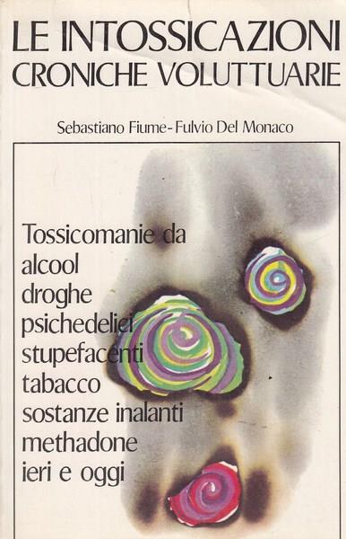 Le intossicazioni croniche voluttuarie