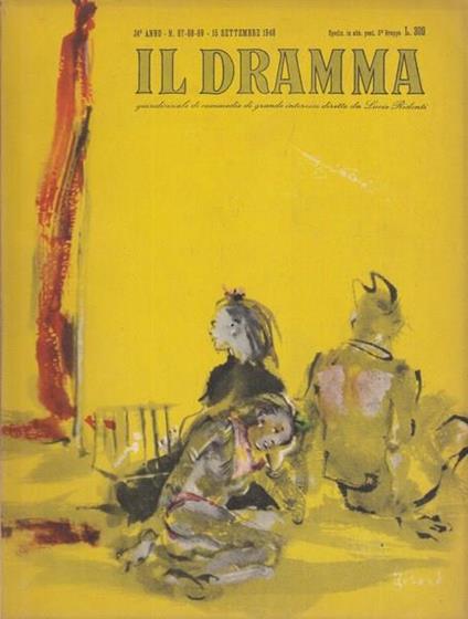 Il dramma n.67/69 15 settembre 1948 Pastor Hall / Uno cantava per tutti / L'arciere / 27 vagoni di cotone - copertina