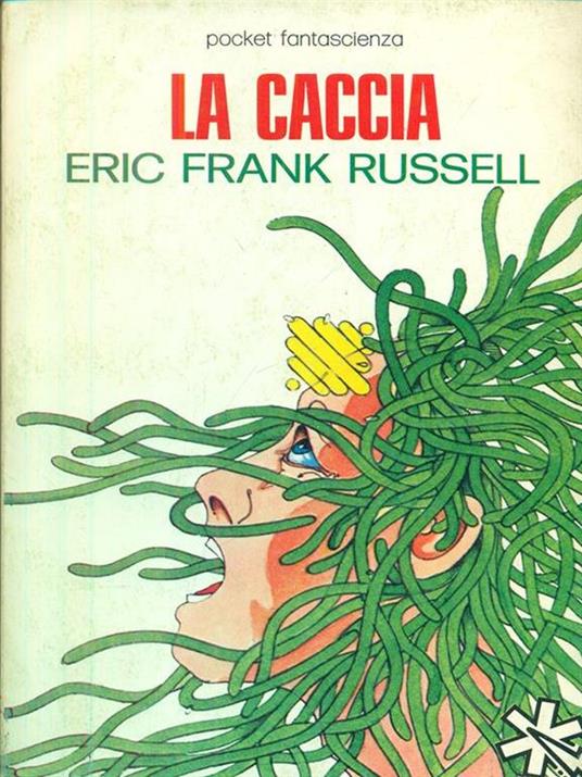 La caccia - Eric Frank Russell - copertina