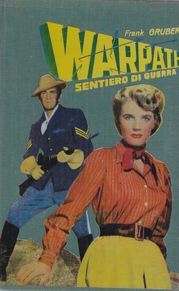 Warpath, sentiero di guerra - Frank Gruber - copertina