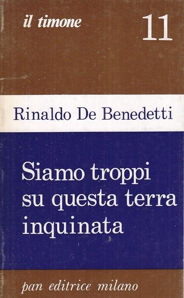 Siamo troppi su questa terra inquinata