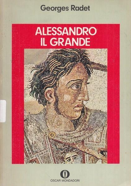 Alessandro il Grande - Georges Radet - copertina