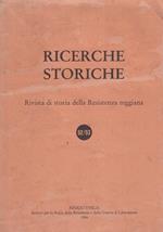 Ricerche storiche. Rivista di storiadella Resistenza Reggiana