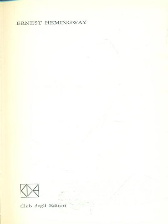 Ernest Hemingway. Premio Nobel 1954 - copertina