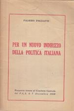 Per un nuovo indirizzo della politicaitaliana