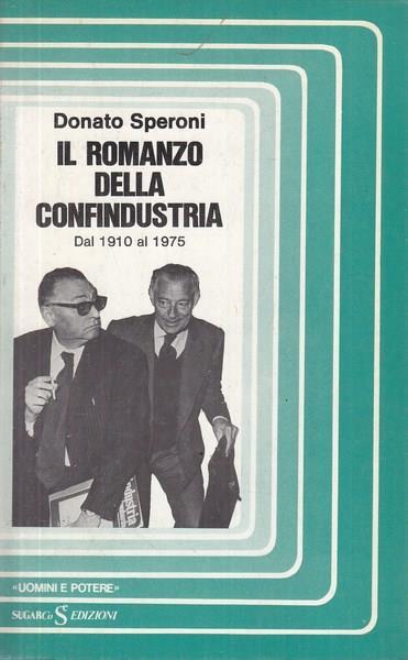 Il romanzo della Confindustria - Donato Speroni - copertina