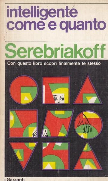 Intelligente come e quanto