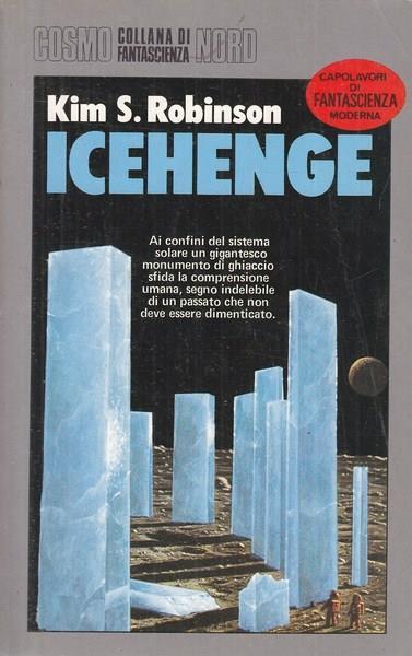 Icehenge - Kim S. Robinson - copertina