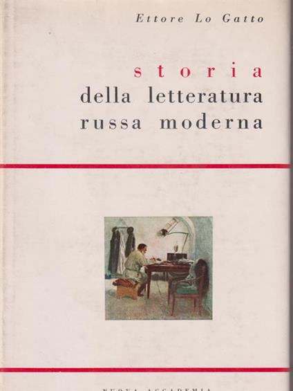 Storia della letteratura russa moderna - Ettore Lo Gatto - copertina