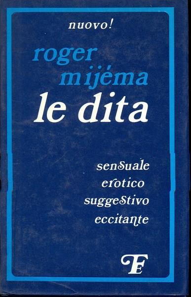 Le dita - Roger Mijema - copertina