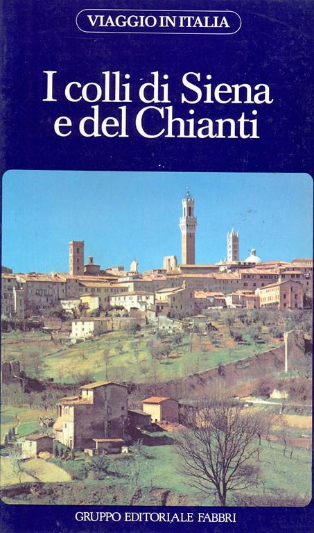 I colli di Siena e del Chianti - copertina