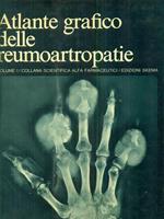 Atlante grafico delle reumoartropatie vol 1