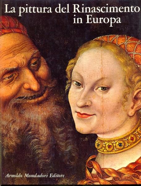 La pittura del Rinascimento in Europa
