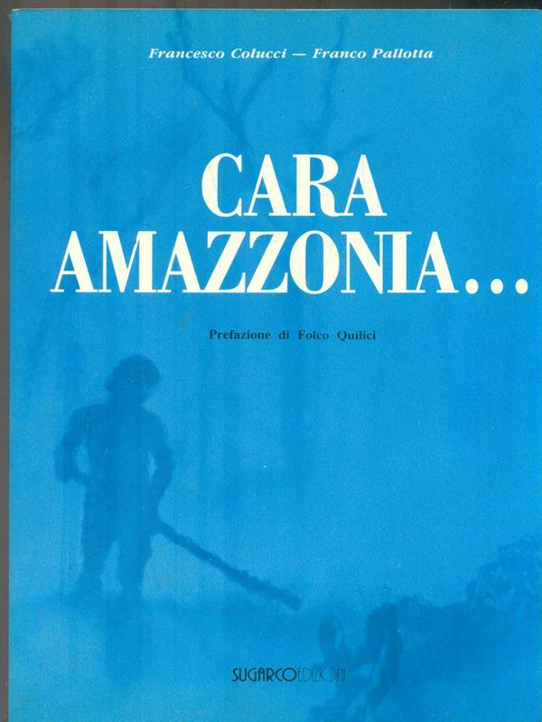 Cara Amazzonia...