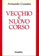 Vecchio e nuovo corso