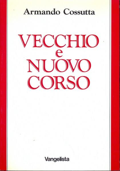 Vecchio e nuovo corso