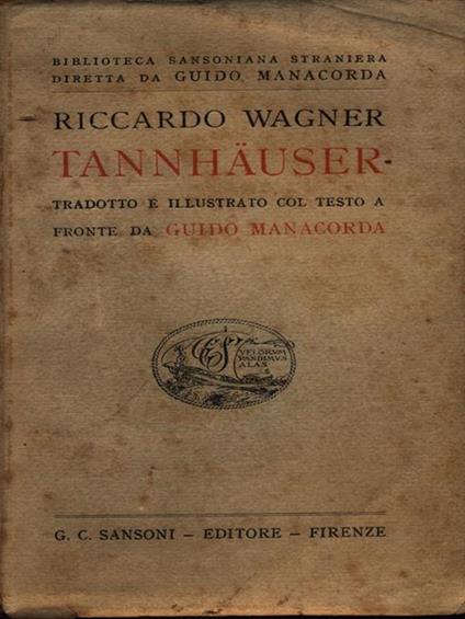Tannhauser - in lingua italiana con testo in tedesco a fronte - Richard Wagner - copertina