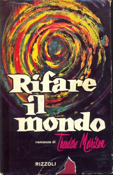 Rifare il mondo