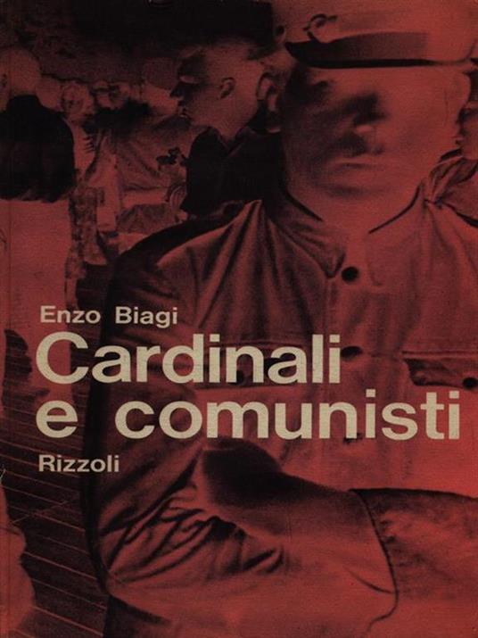 Cardinali e comunisti - Enzo Biagi - copertina