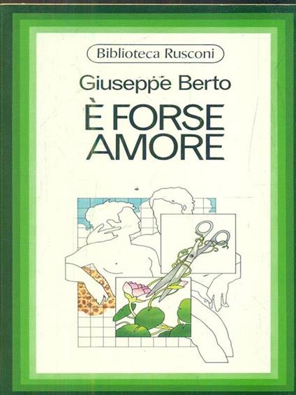 é forse amore - Giuseppe Berto - copertina