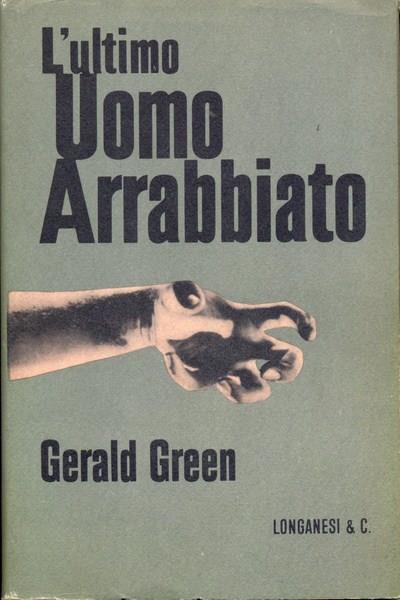 L' ultimo uomo arrabbiato - Gerald Green - copertina