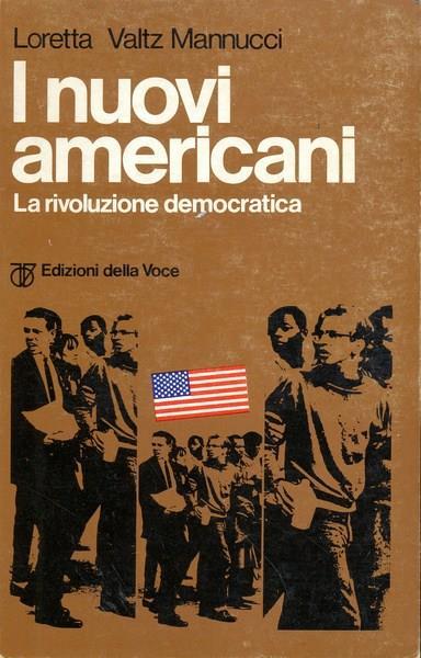 I nuovi americani - Loretta Valtz Mannucci - copertina
