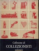 Collezione di collezionisti milanesi