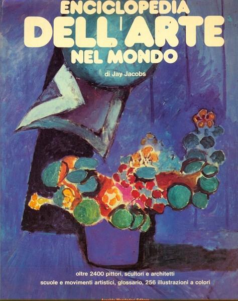 Enciclopedia dell'arte nel mondo - Jay Jacobs - copertina