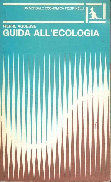 Guida all'ecologia - Pierre Aguesse - copertina