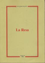 La resa