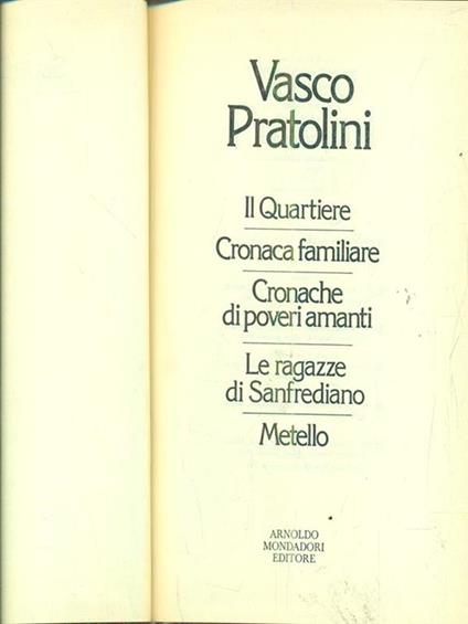 Il Quartiere/Cronaca familiare/Le ragazze di Sanfrediano/Metello - Vasco Pratolini - copertina