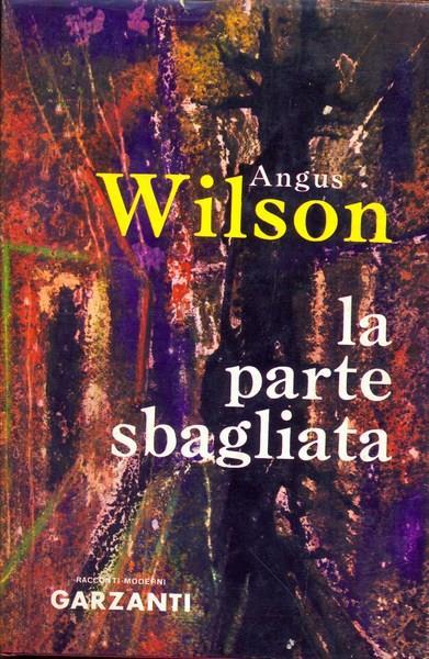La parte sbagliata - Angus Wilson - copertina
