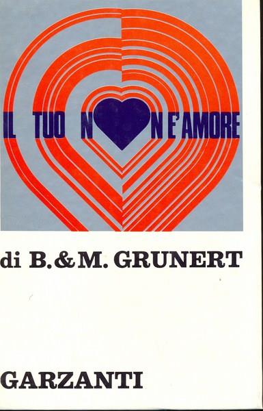 Il tuo non é amore