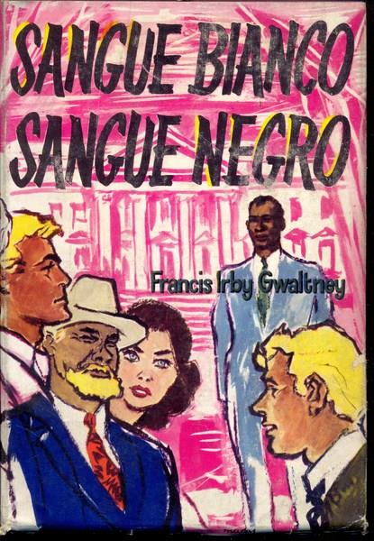 Sangue bianco, sangue negro