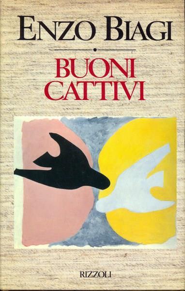 Buoni cattivi - Enzo Biagi - copertina